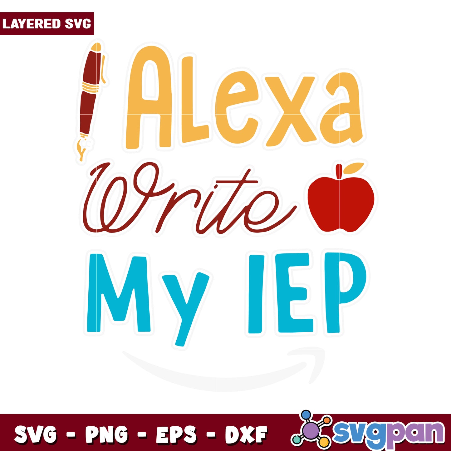 Alexa Write My IEP SVG Design, Perfect for School Projects