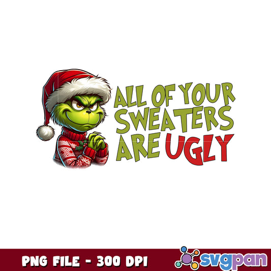 All of your sweaters png, grinch clipart png, grinches​ ​png