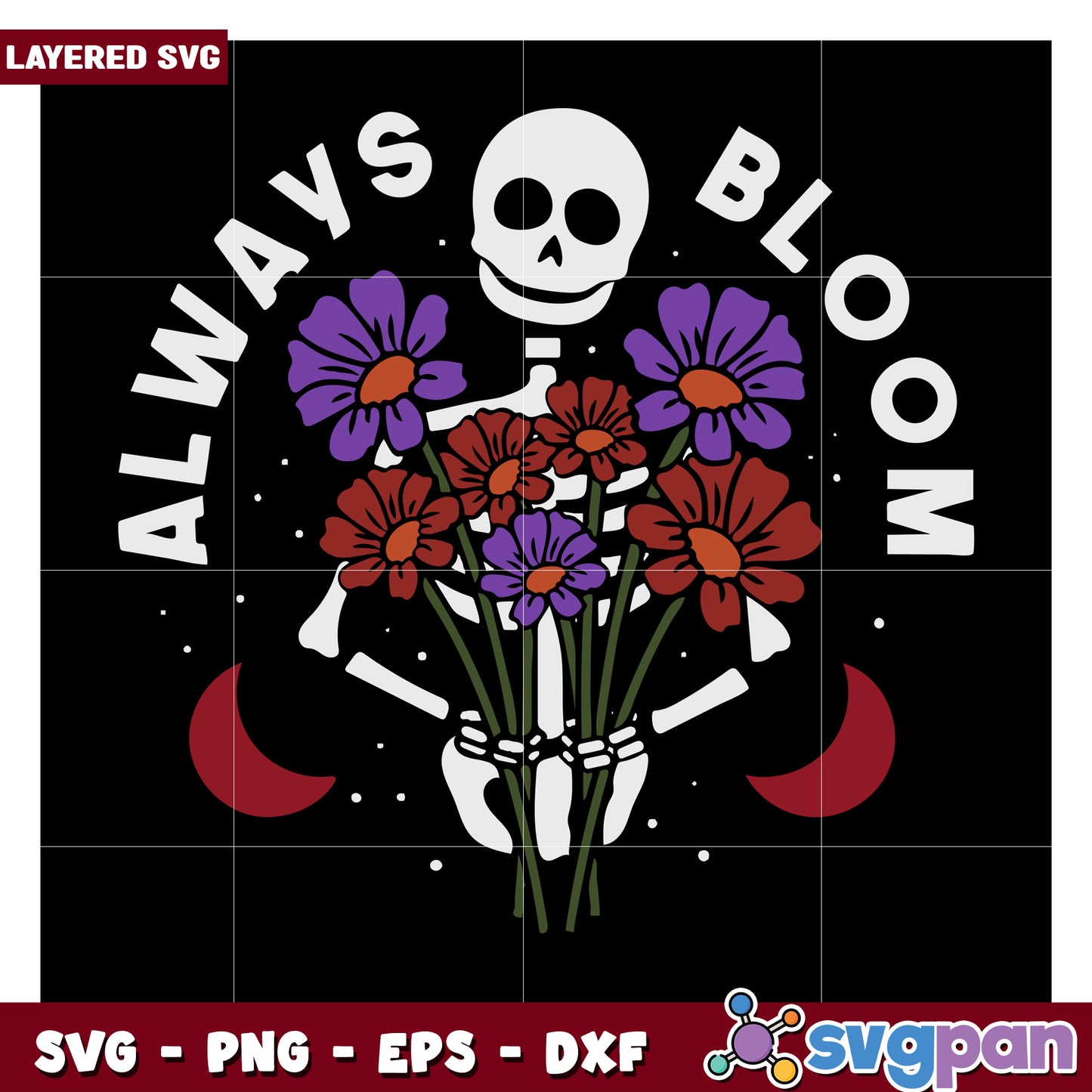 Always Bloom Skeleton SVG Design, Floral Skull Artwork Download