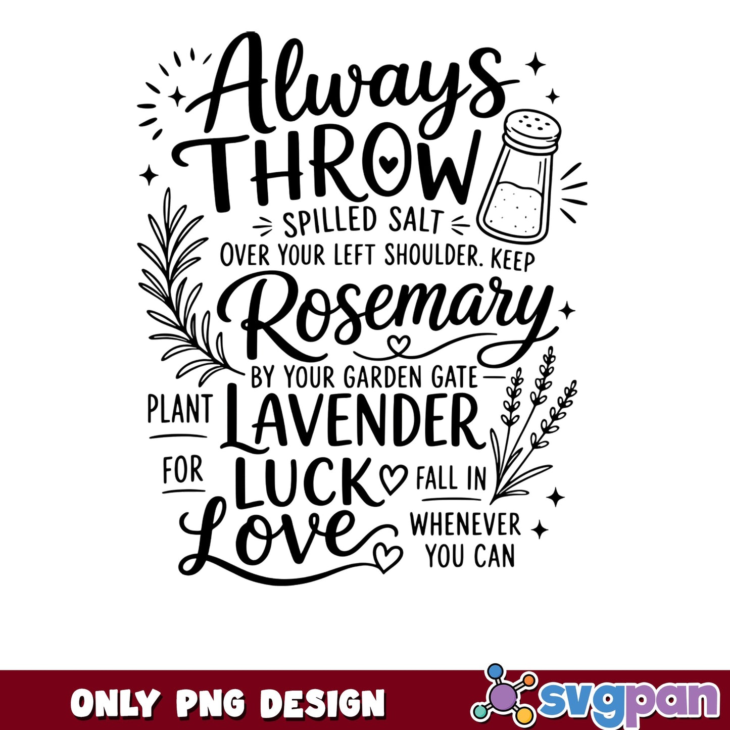 Always Throw Spilled Salt Rosemary Lavender PNG, Witch PNG, Cottagecore PNG