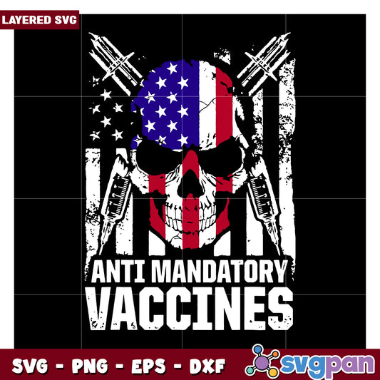 Anti Mandatory Vaccines Skull Design for SVG Products, Perfect for Crafts