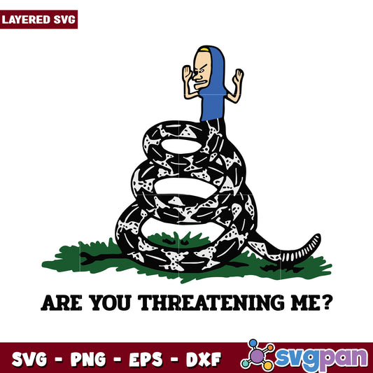 Are You Threatening Me SVG Design, Perfect for Creative Projects