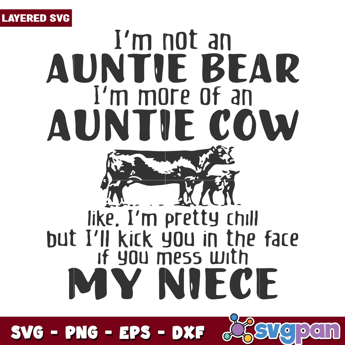 Auntie Cow SVG Design, Funny Quote for Family and Gifts