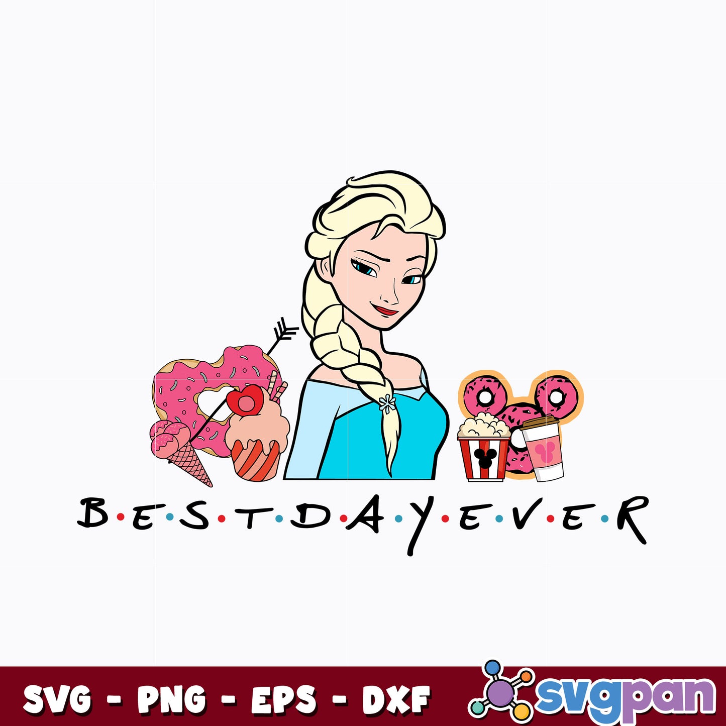 Princess Elsa best day ever svg