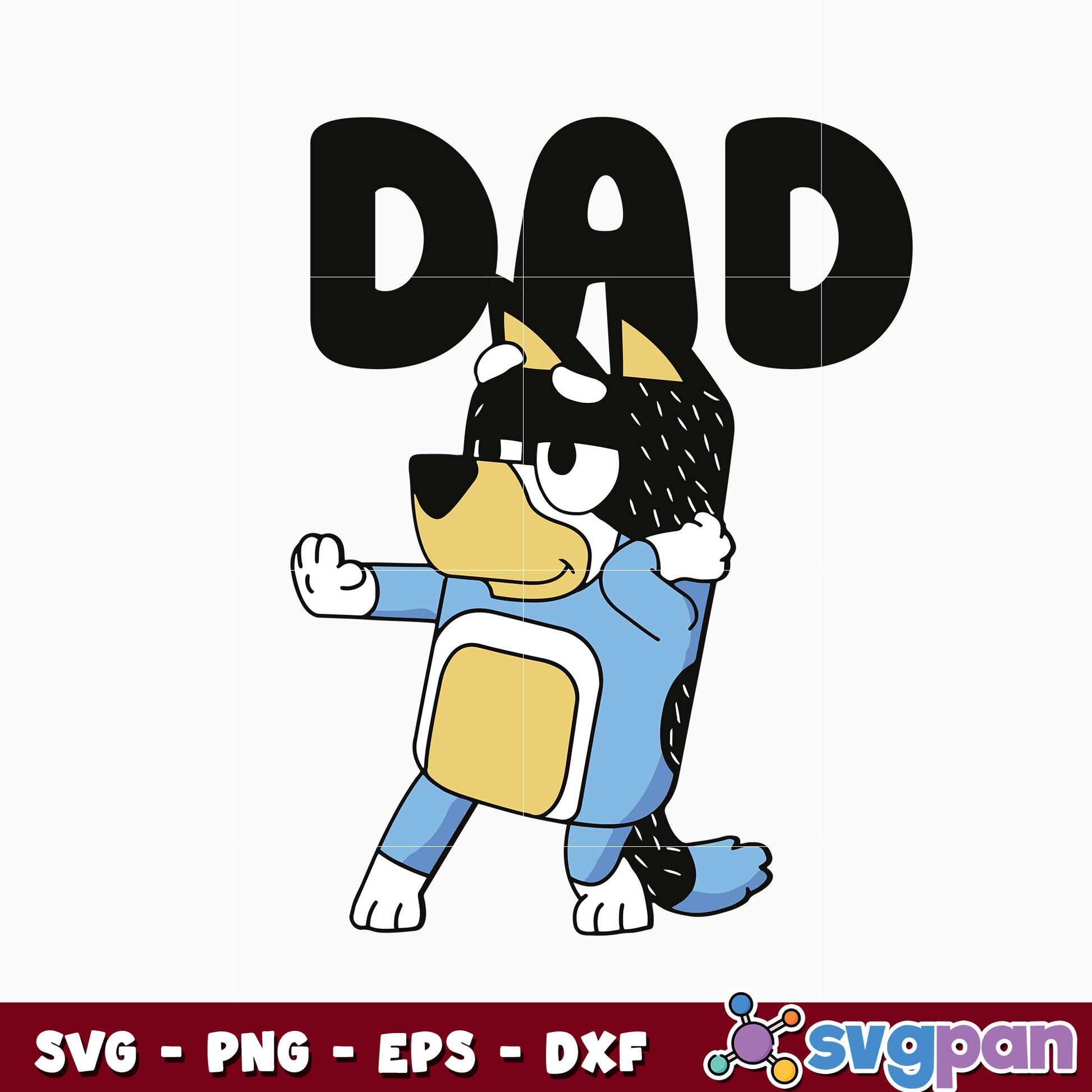 Bandit Dad svg, Bluey Bandit Dad svg