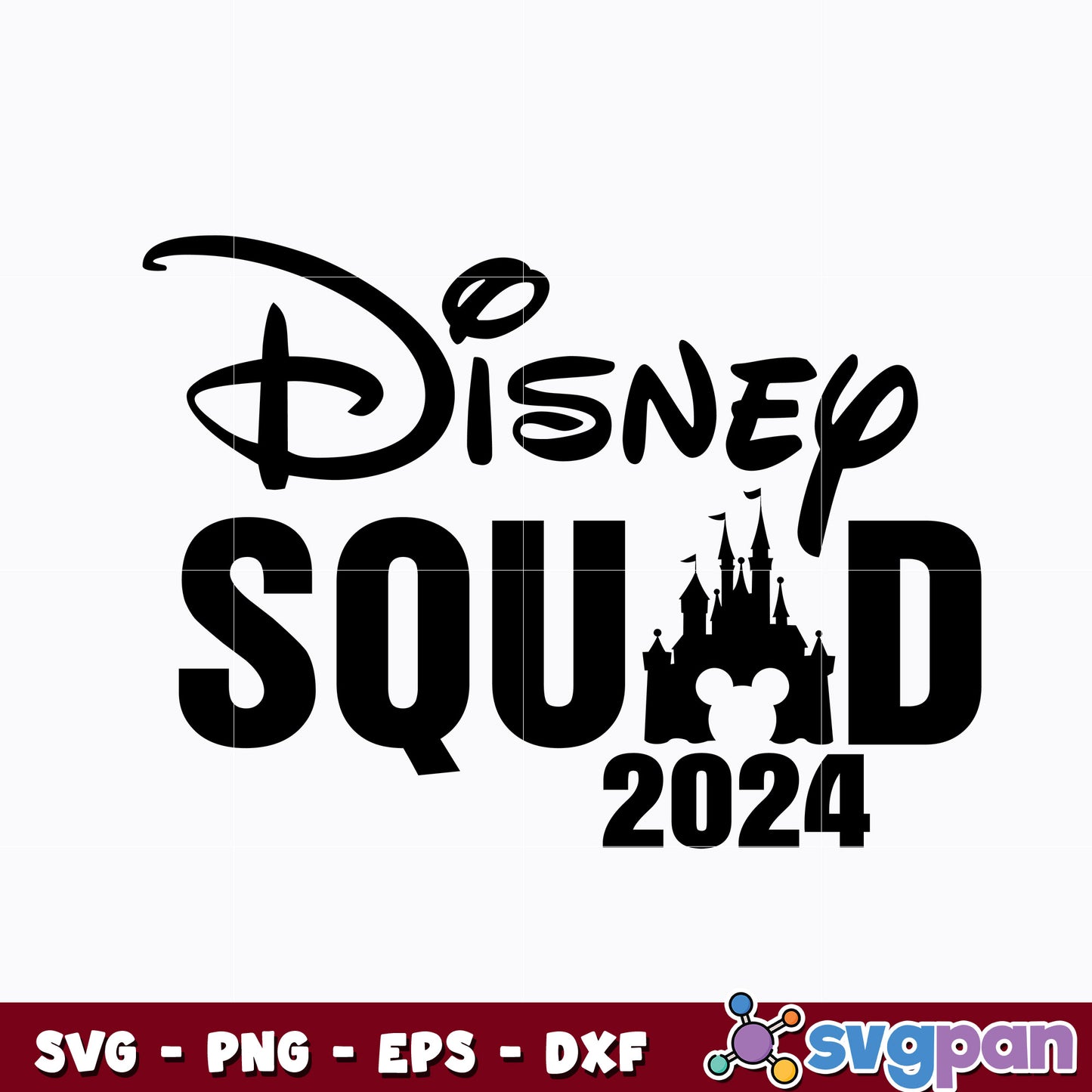 Mickey mouse disney squad 2024 svg 