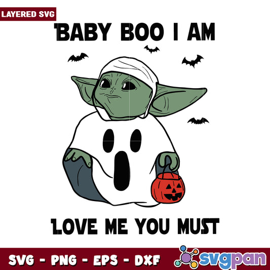 Baby Boo I Am Ghost Costume SVG, Love Me You Must Design Download