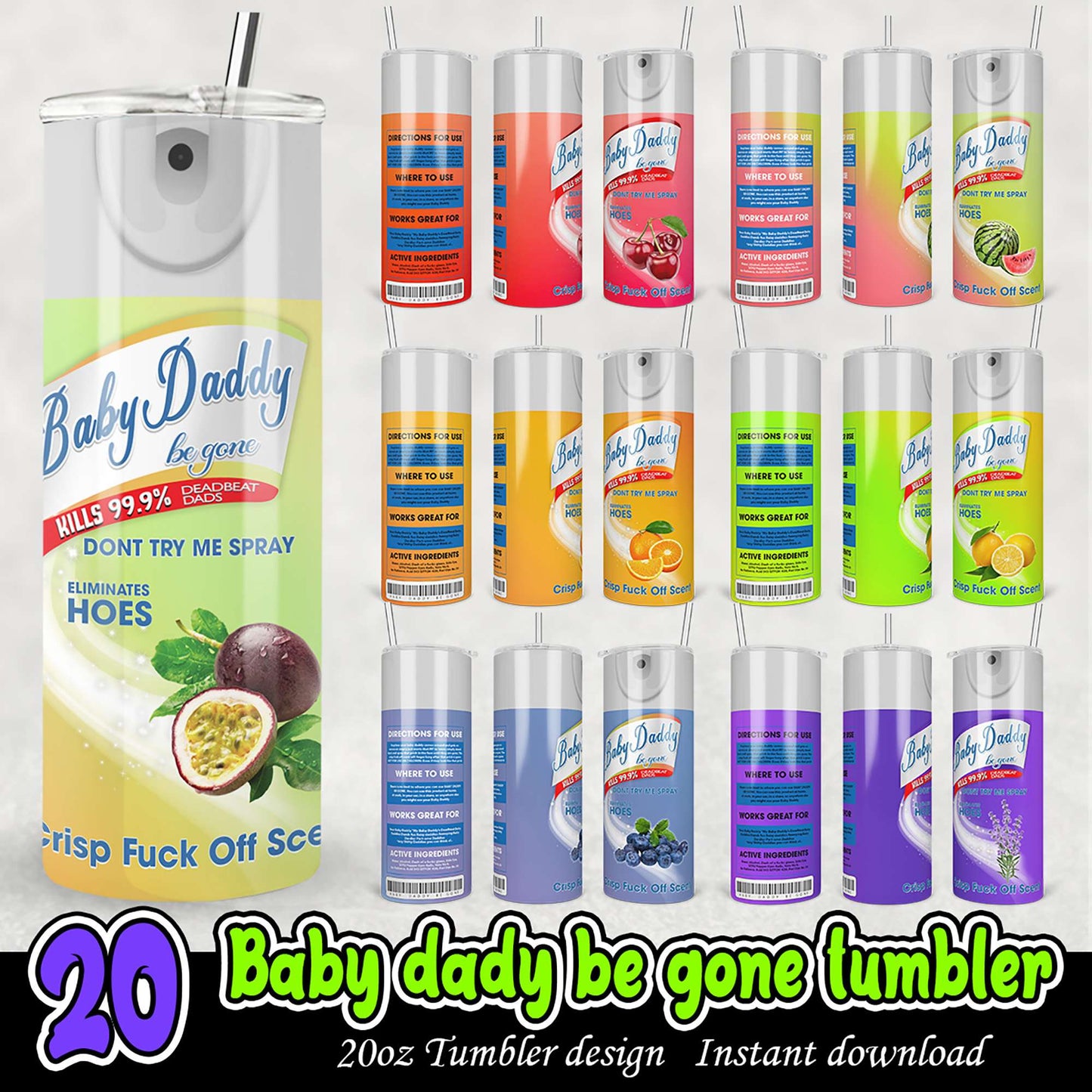 Baby Daddy Be Gone Tumbler & Spray PNG