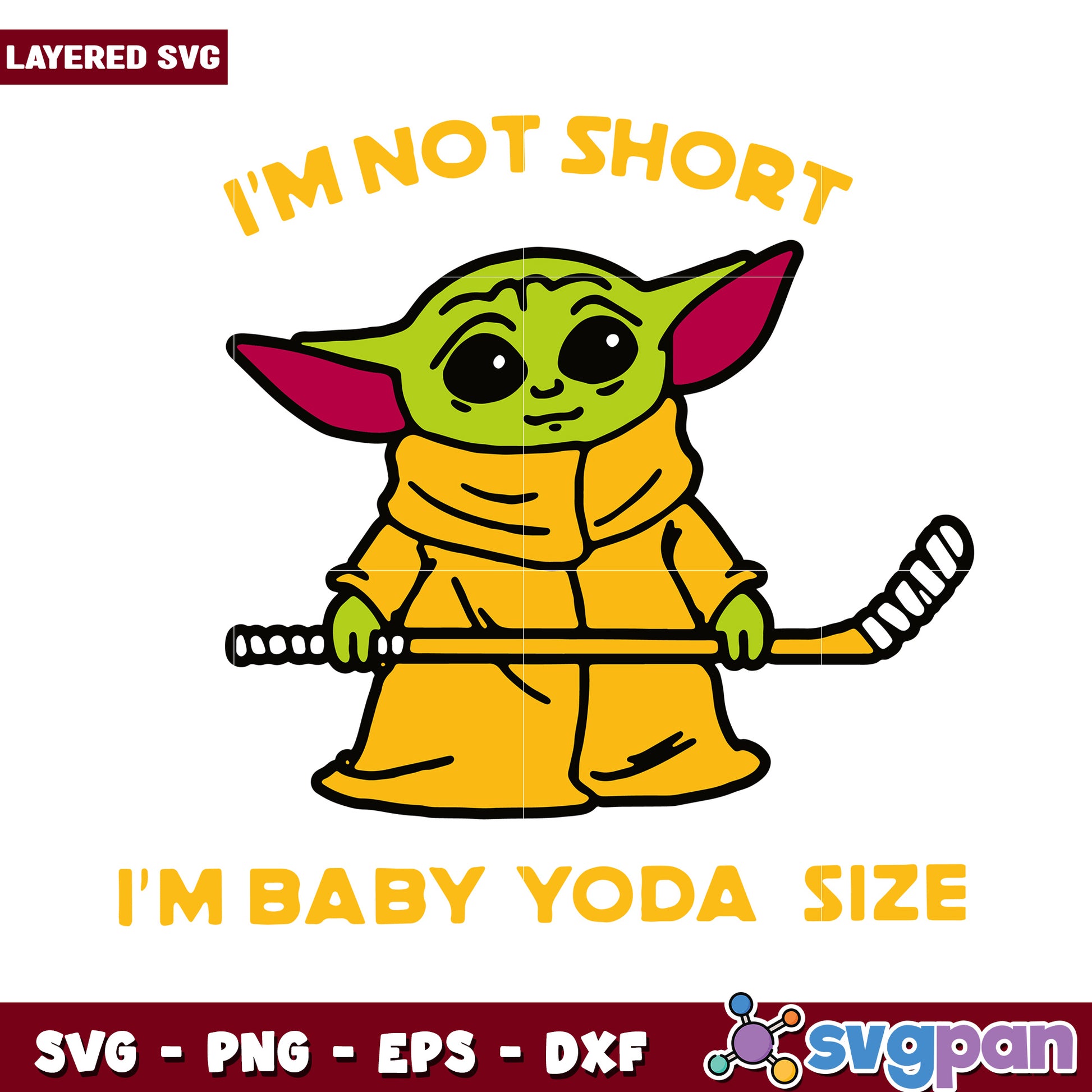 Baby Yoda Inspired SVG Design, I'm Not Short I'm Baby Yoda Size