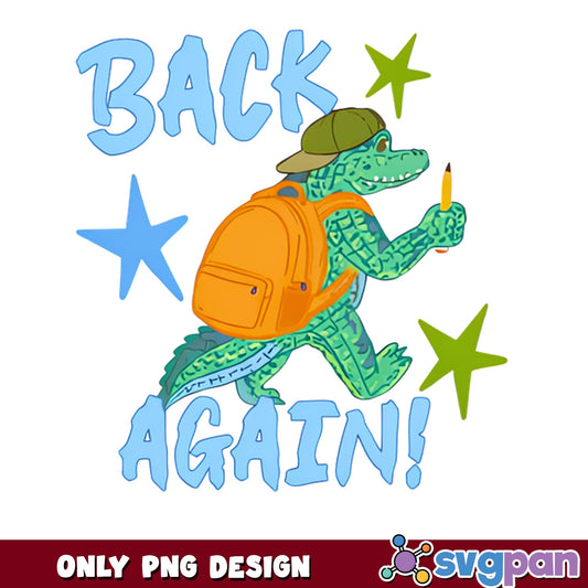 Back To School Alligator PNG, Back Again PNG, School PNG