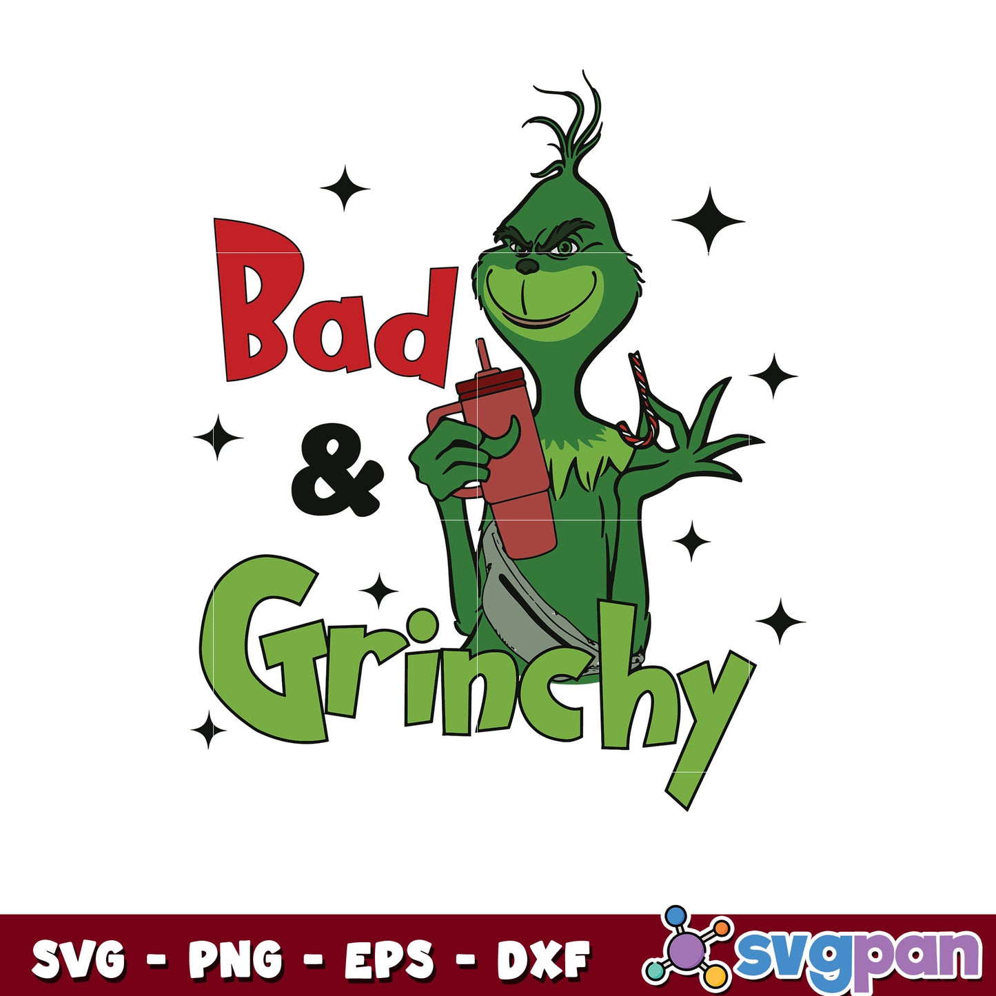 Bad and grinchy boojee stanley svg