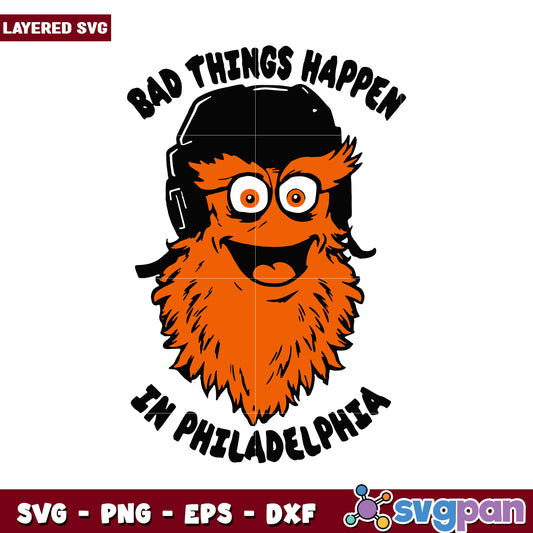 Bad things happen in Philadelphia SVG design for crafts, perfect for apparel