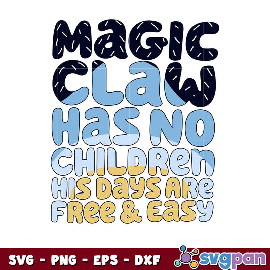 Banbit magic claw has not children svg, bluey family svg