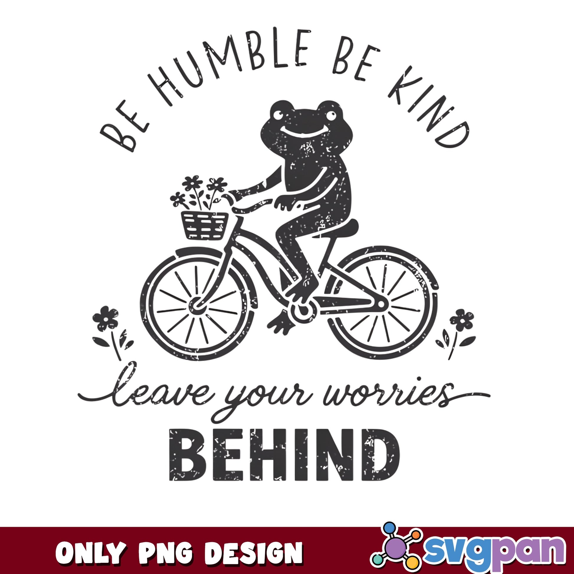 Be Humble Be Kind Frog On Bicycle PNG, Frog Quote PNG, Inspirational PNG