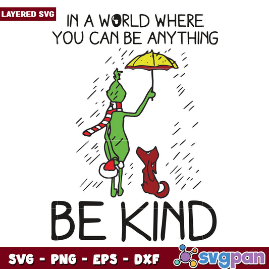 Be kind svg, winter grinch svg, grinch designs​ svg