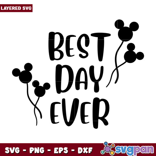 Best Day Ever Mickey Mouse SVG