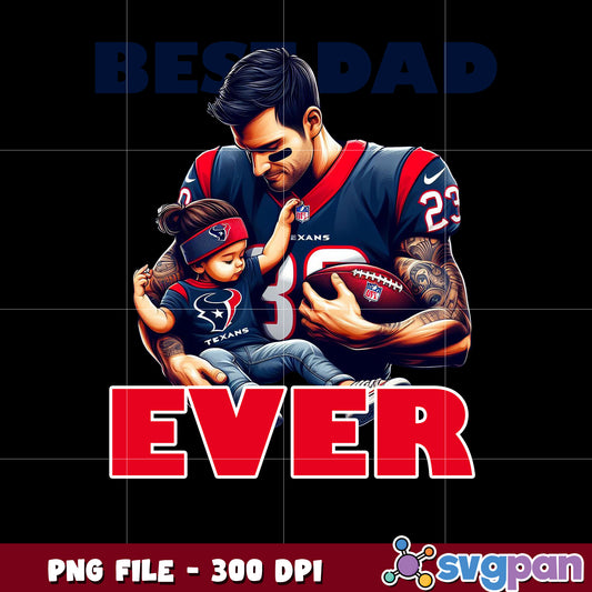 Best dad ever houston texans png, national football league png, nfl texans png