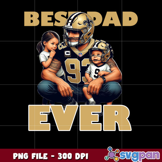 Best dad ever new orleans saints png, national football league png, saints nfl png