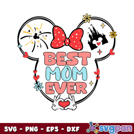 Best mom ever disney mama mouse svg, disney moms​ svg, disney svg