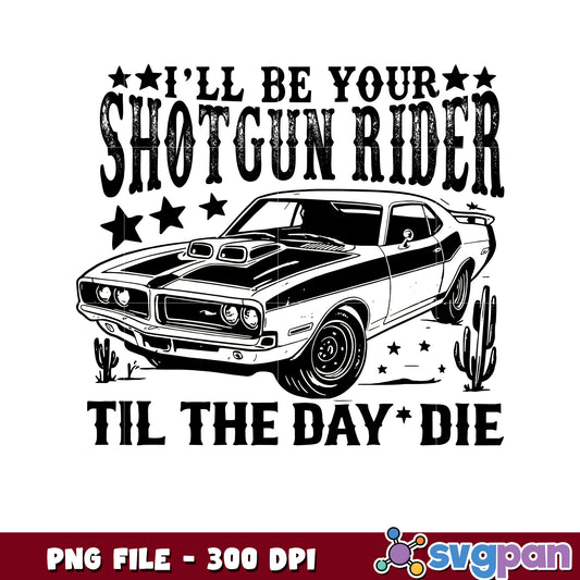 Beyoncé i’ll be your shotgun rider png, country lyric png, music quote png