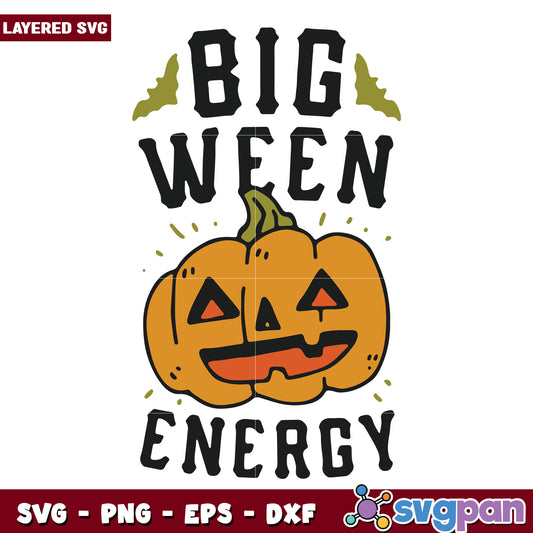 Big ween energy svg, funny halloween quote svg, spooky confidence design svg