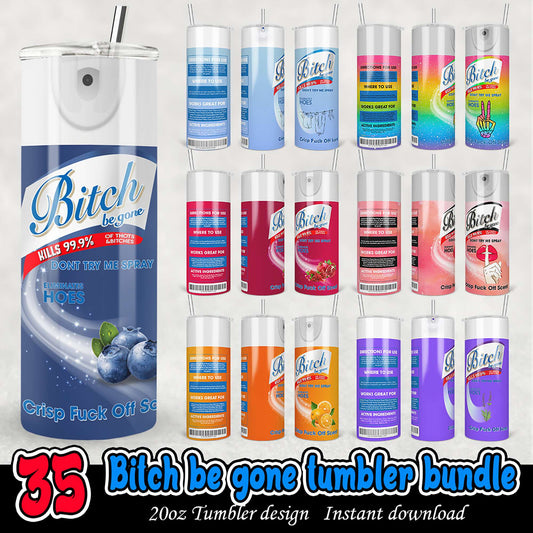 Bitch Be Gone Tumbler Bundle PNG Download