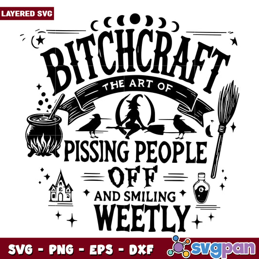 Bitchcraft the art of pissing people svg, halloween cartoons svg, spirit halloween​ svg