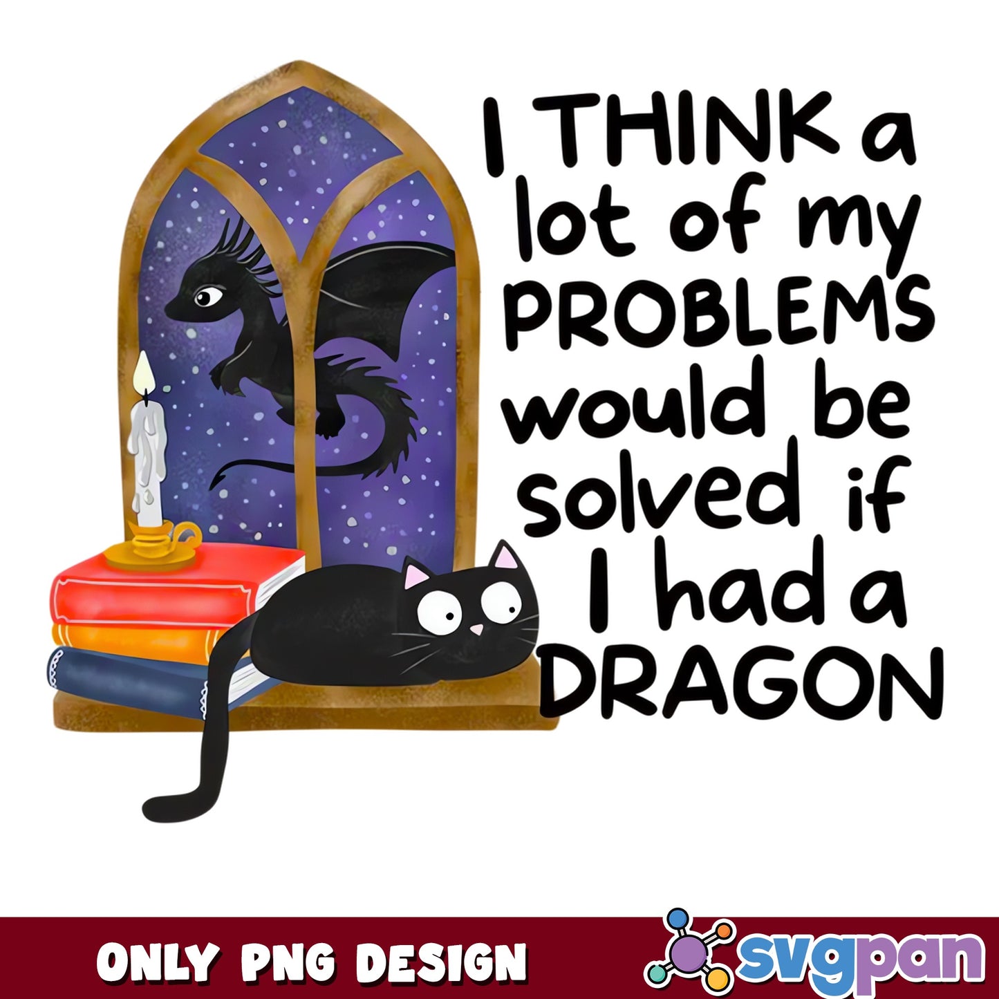 Black Cat Dragon Funny Quote PNG, Black Cat PNG, Dragon PNG
