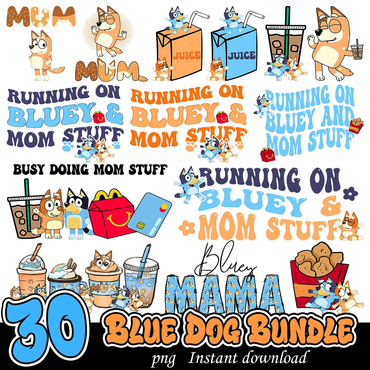 Bluey Mom PNG Bundle 30 Instant Downloads