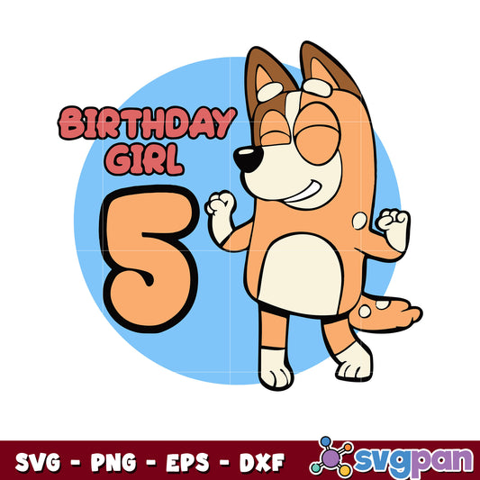 Bluey birthday girl 5 chilli svg, chilli birthday​ svg, cartoon svg