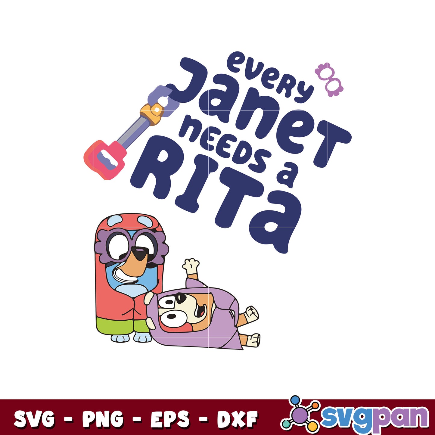 Bluey every рапет needs a rita svg