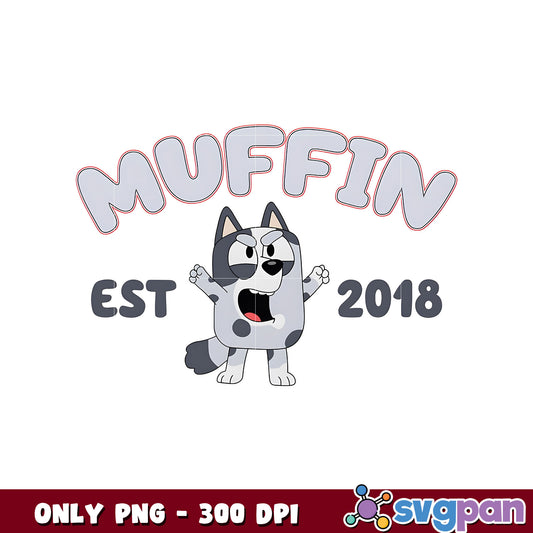 Bluey muffin EST 2018 design png, bluey 2018​ png, bluey dog png
