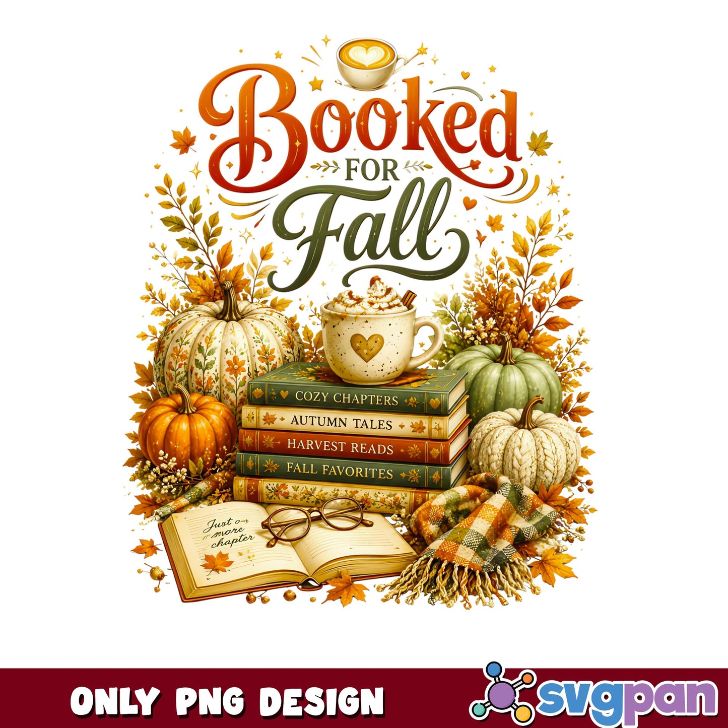 Booked For Fall PNG, Autumn Book Lover PNG, Cozy Fall PNG