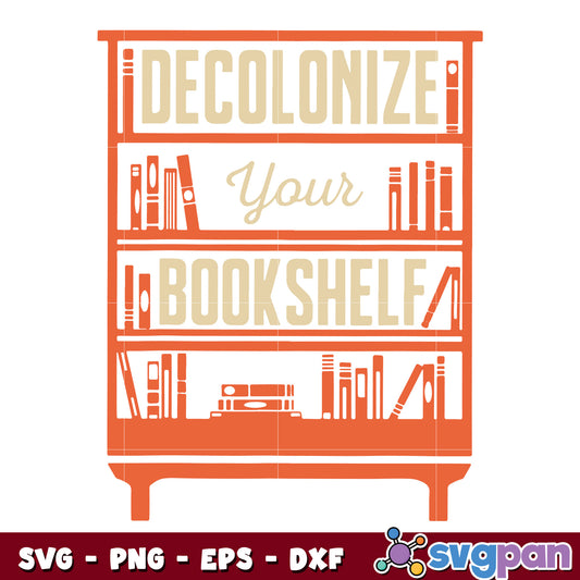 Books Decolonize Your Bookshelf svg