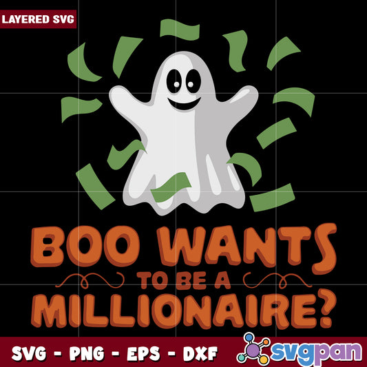 Boo wants to be a millionaire svg, funny halloween svg, halloween quotes svg