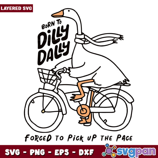 Born to dilly dally svg, funny quotes svg, lazy life svg