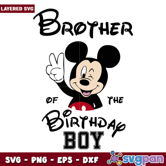 Brother of the Birthday Boy SVG Cute Mickey Mouse Design