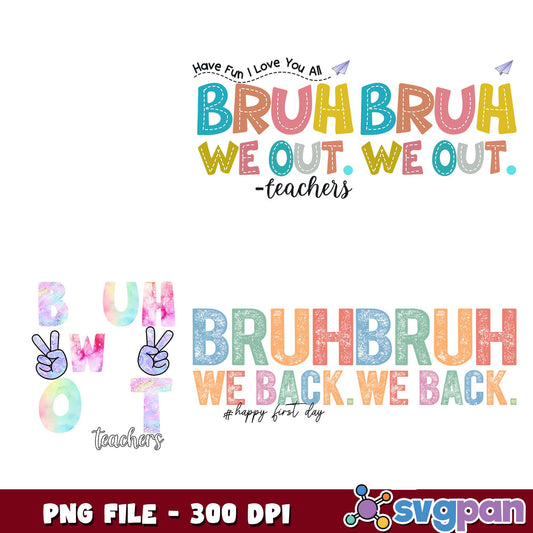 Bruh we out png bundle