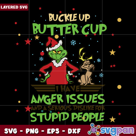 Buckle Up Butter Cup The Grinch Christmas svg, christmas svg, grinch svg