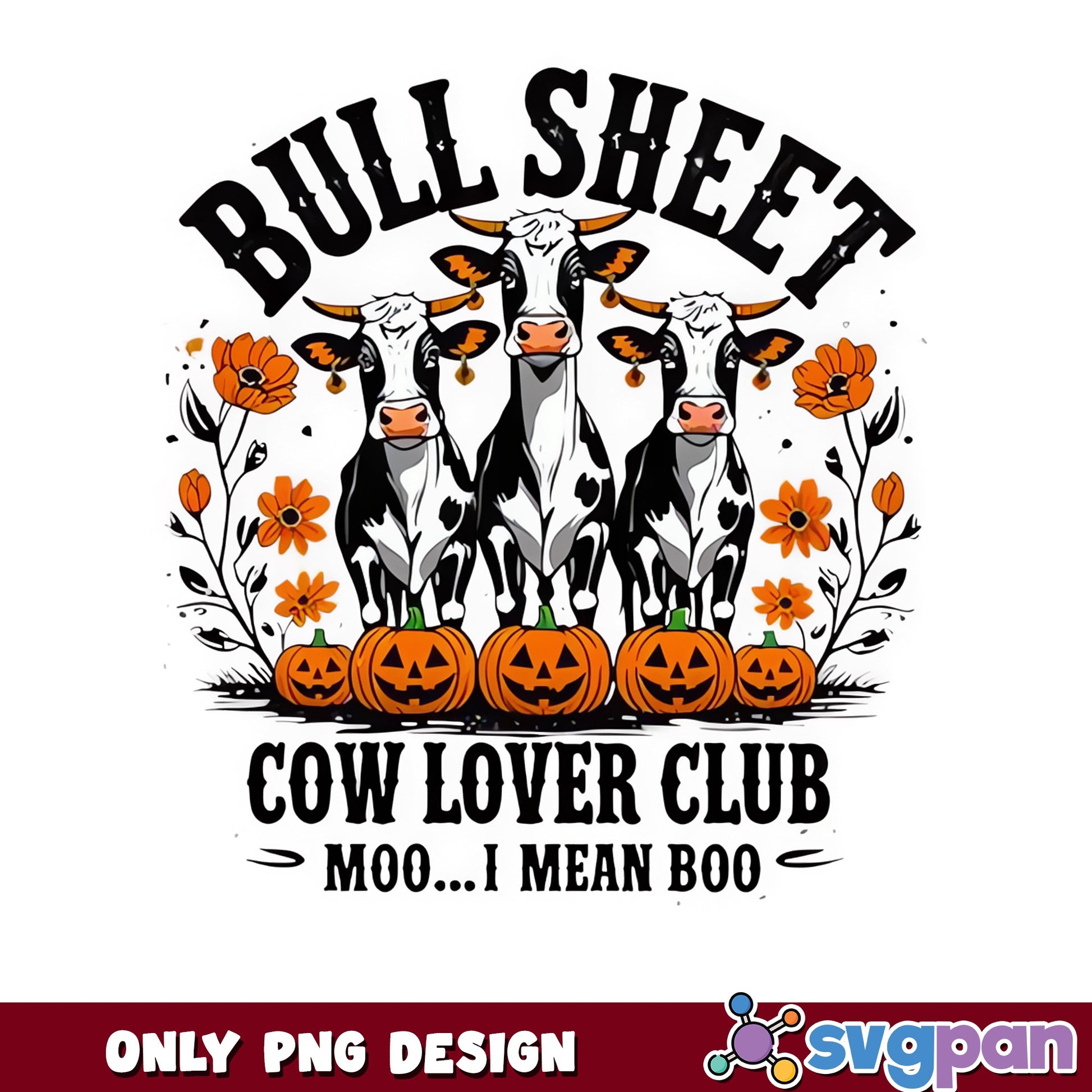Bull Sheet Cow Lover Club Halloween PNG, Funny Cow PNG, Halloween PNG