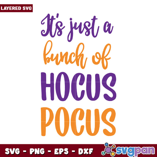 Bunch of Hocus Pocus SVG Design, Perfect for Halloween Crafts