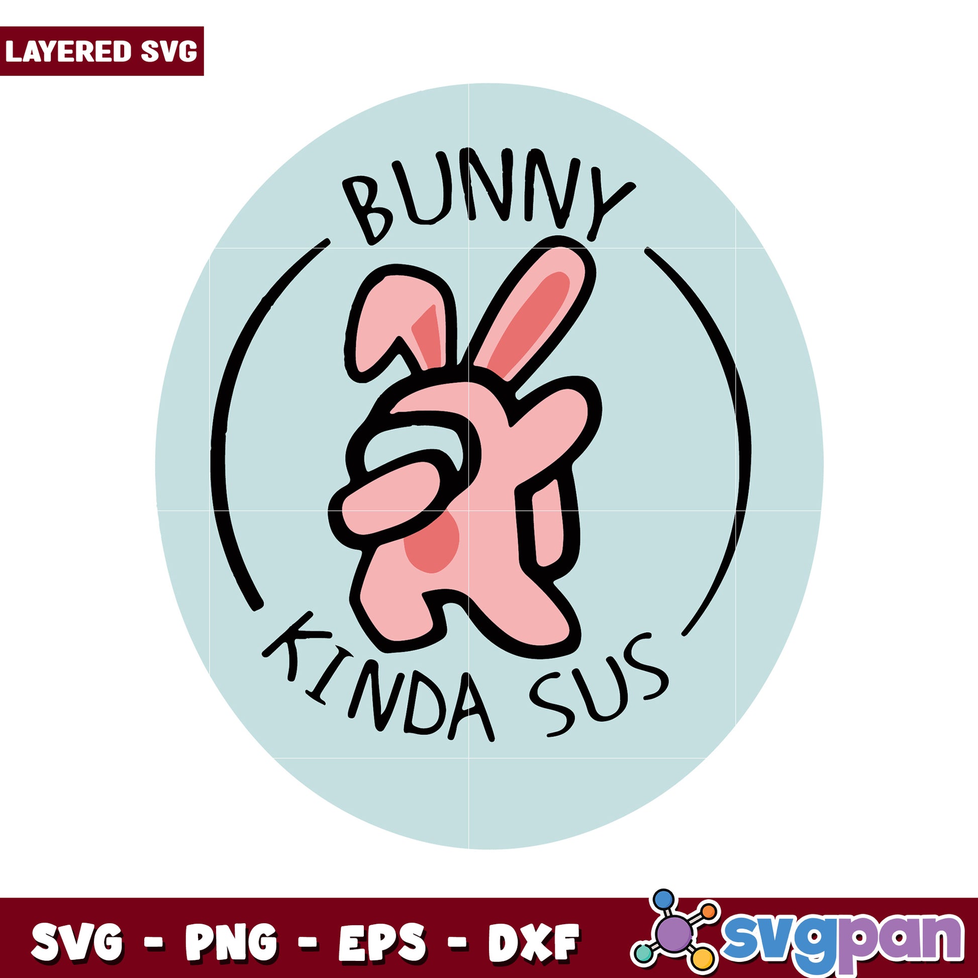 Bunny Kinda Sus SVG Graphic Design, perfect for fun projects