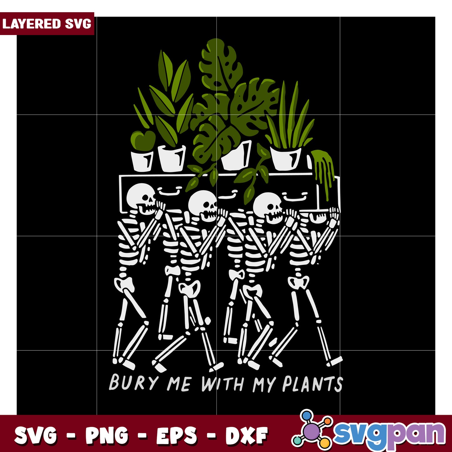 Bury Me With My Plants Skeleton Design, Perfect for Plant Lovers