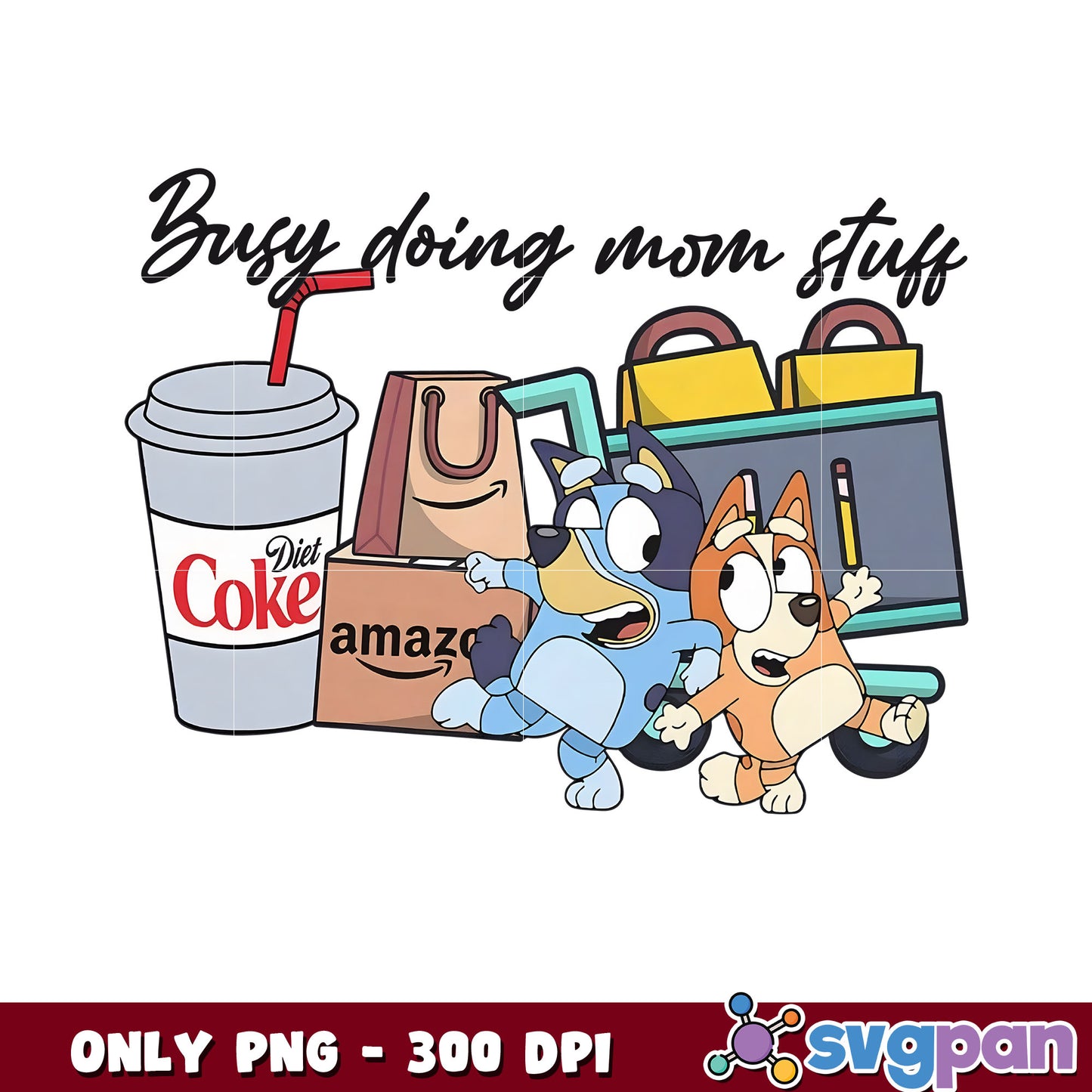 Busy doing mom stuff bluey png, bluey and bingo png, cartoon png