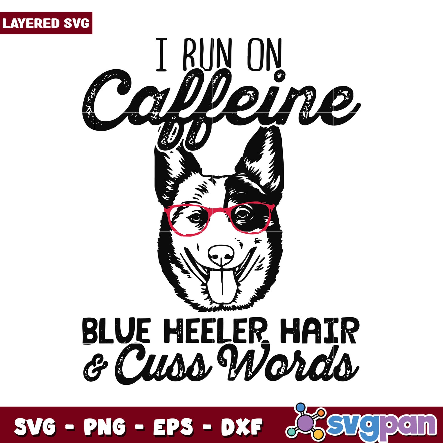 Caffeine Lover Blue Heeler Design, Perfect for Crafts and Projects