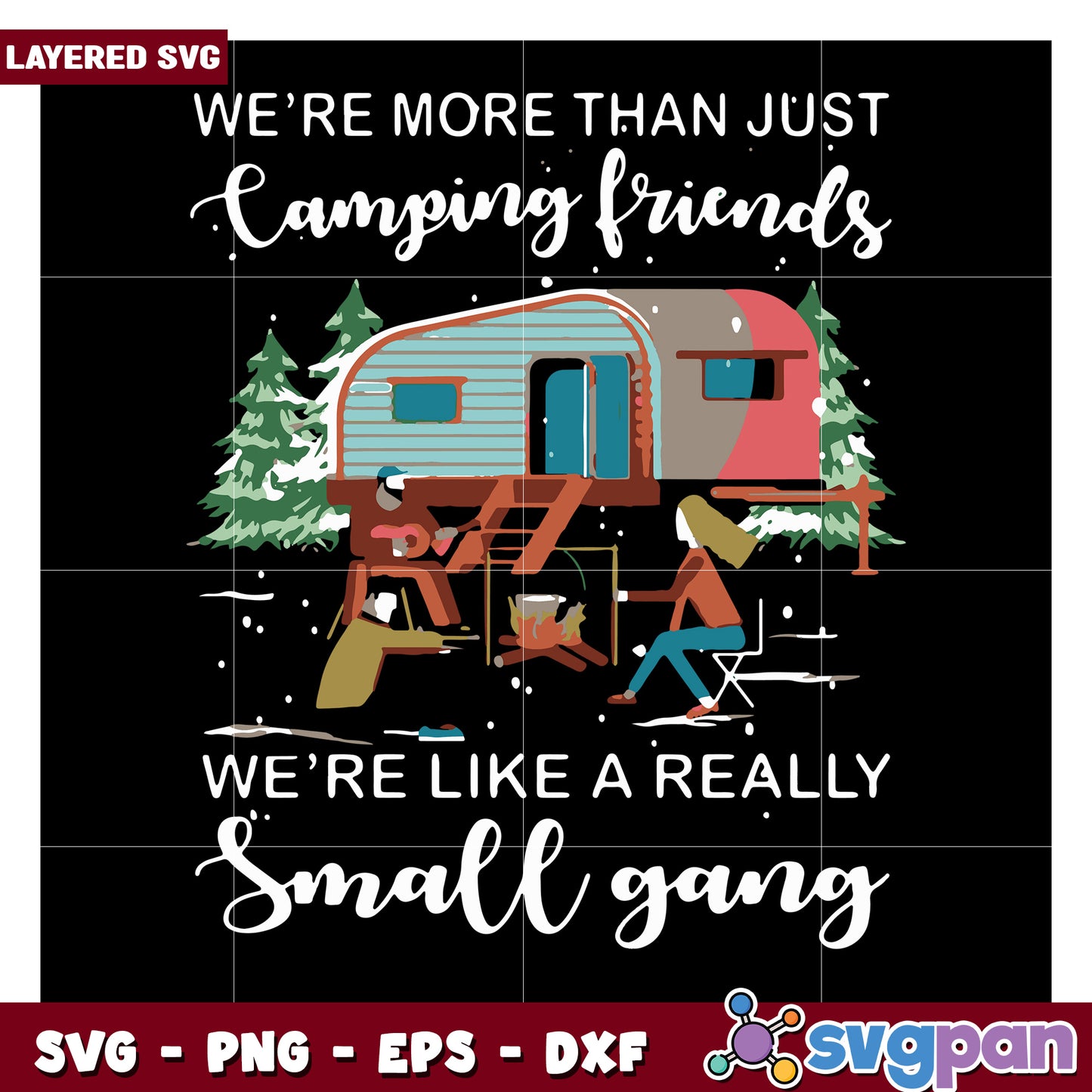 Camping Friends SVG Design, Celebrate Your Outdoor Adventures