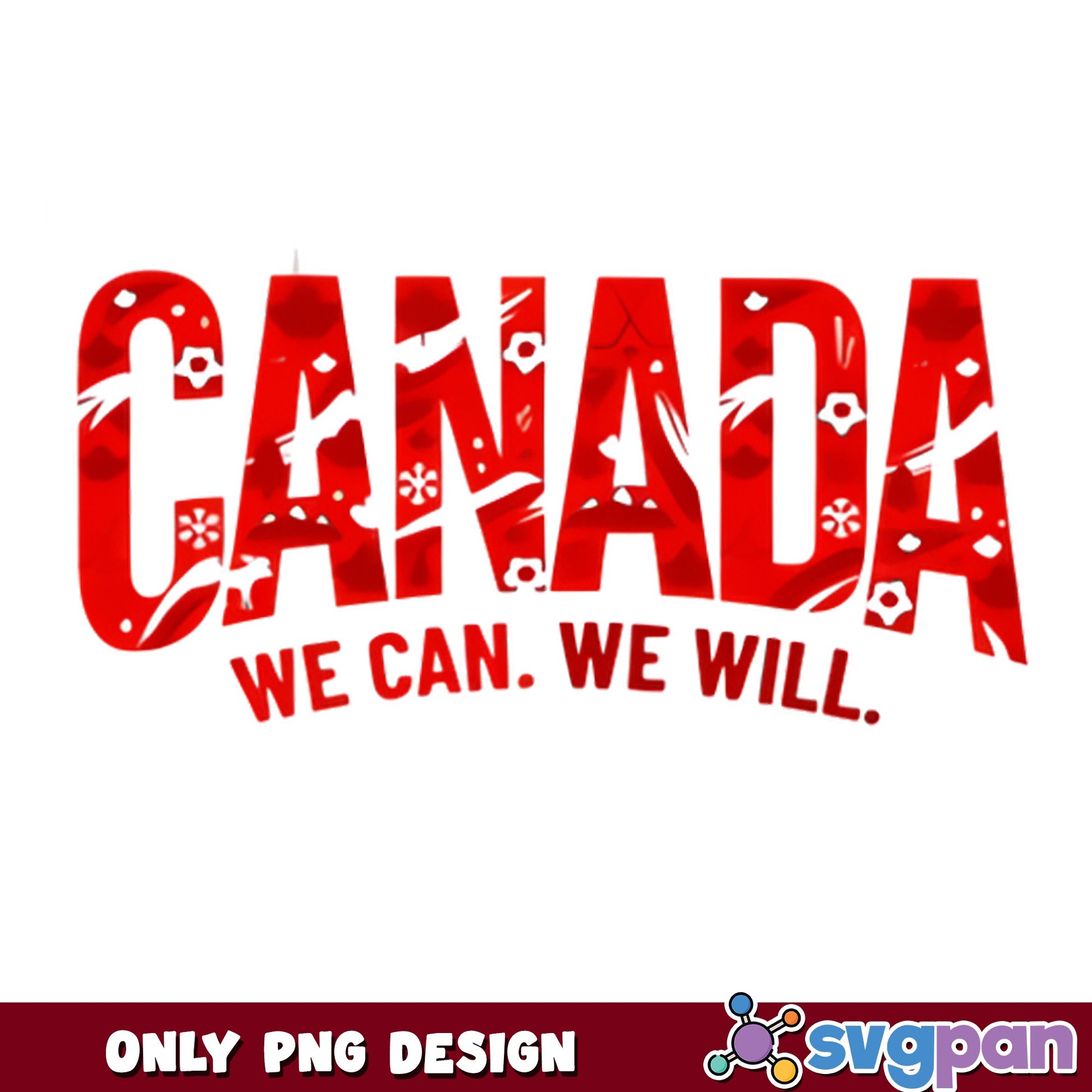 Canada We Can We Will PNG, Canada Day PNG, Patriotic PNG