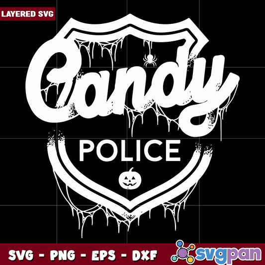 Candy police design svg, funny halloween svg, halloween quotes svg