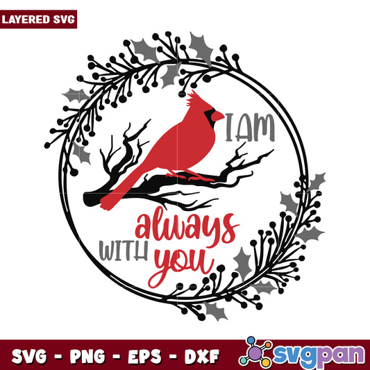 Cardinal SVG design for remembrance gifts, I am always with you