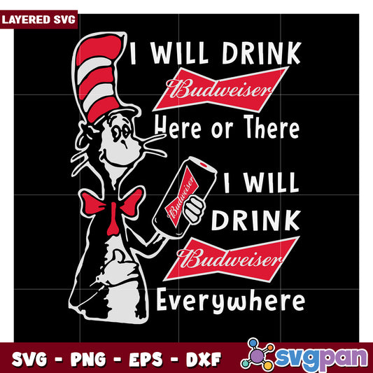 Cat in a Hat SVG Design, Drink Budweiser Anywhere You Go